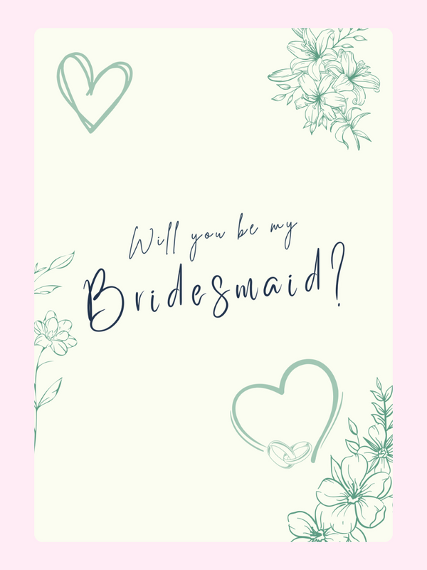 Bridesmaid proposal card with hearts and flowers