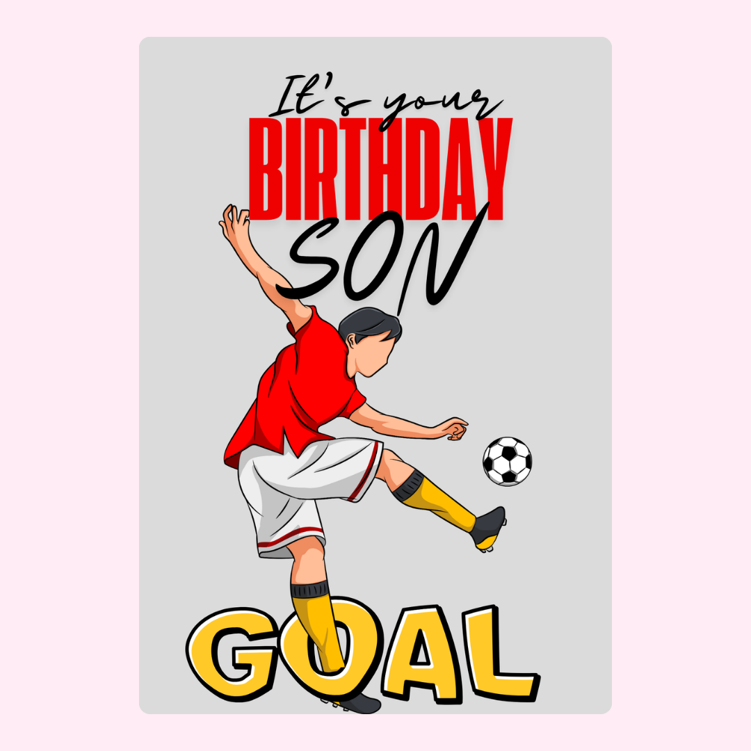 Its Your Birthday Son