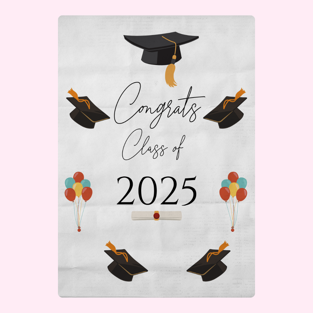 Congrats Class of 2025
