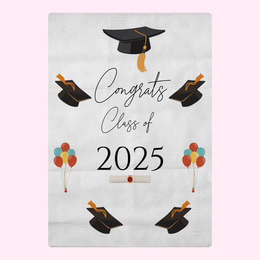 Congrats Class of 2025