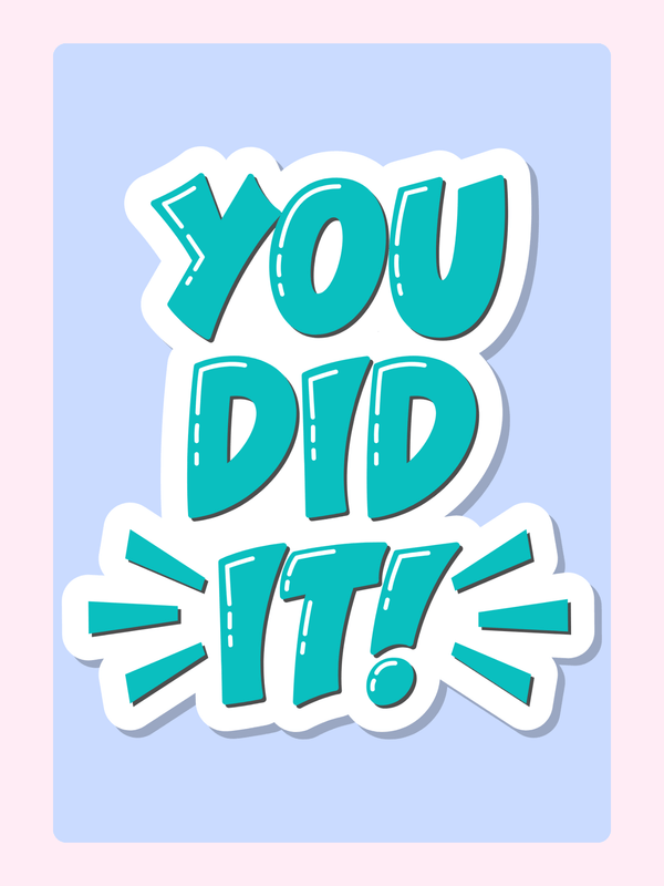 You Did It! motivational sticker