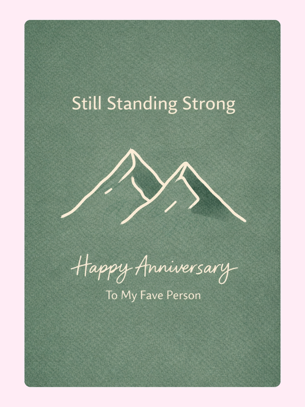 Still Standing Strong Mountains Anniversary Cake Card, for a boyfriend