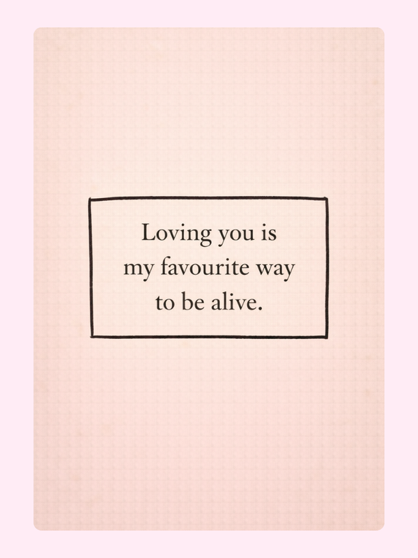 My Favourite Way To Be Alive Anniversary Poem Cake Card