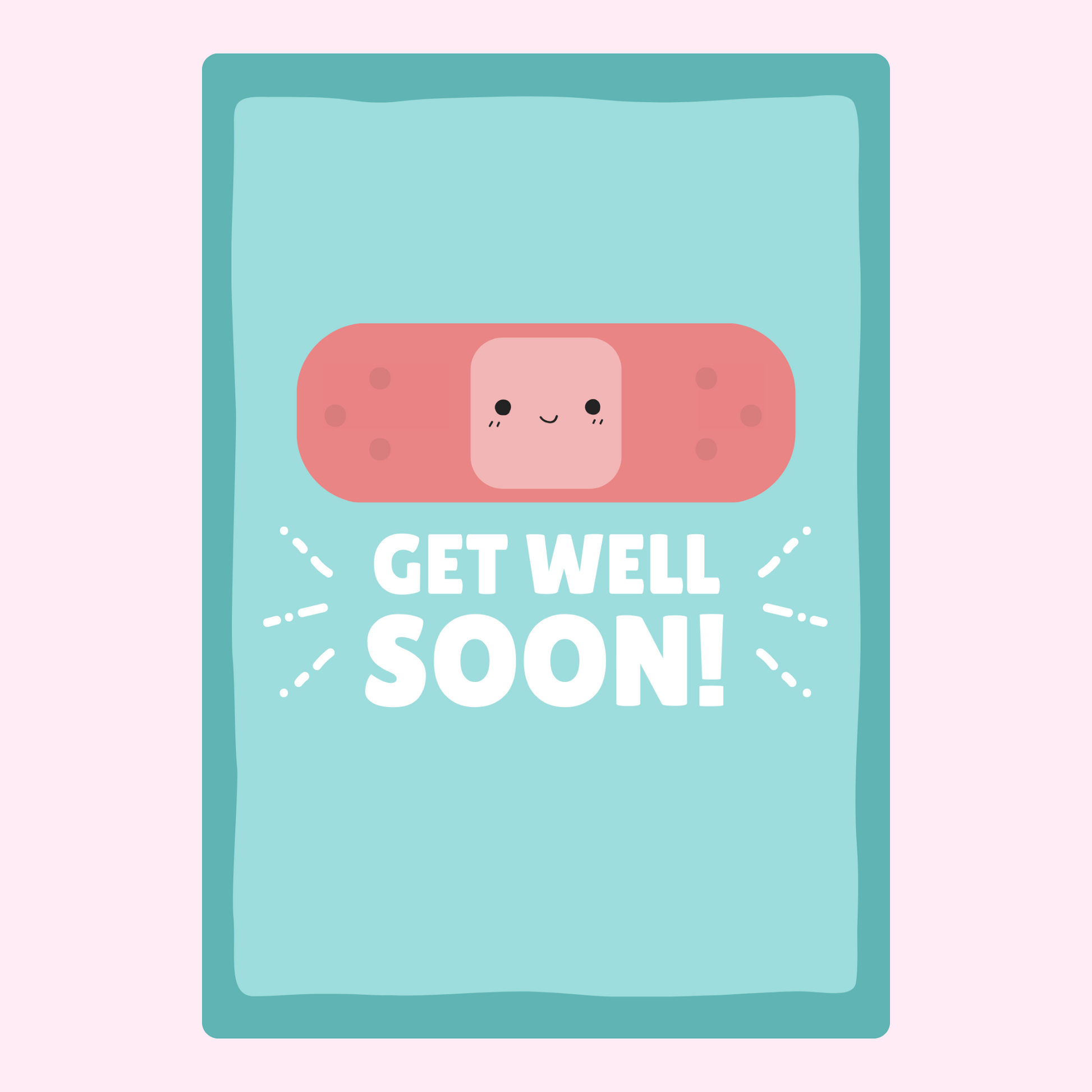 Get well soon card with a cute bandage.