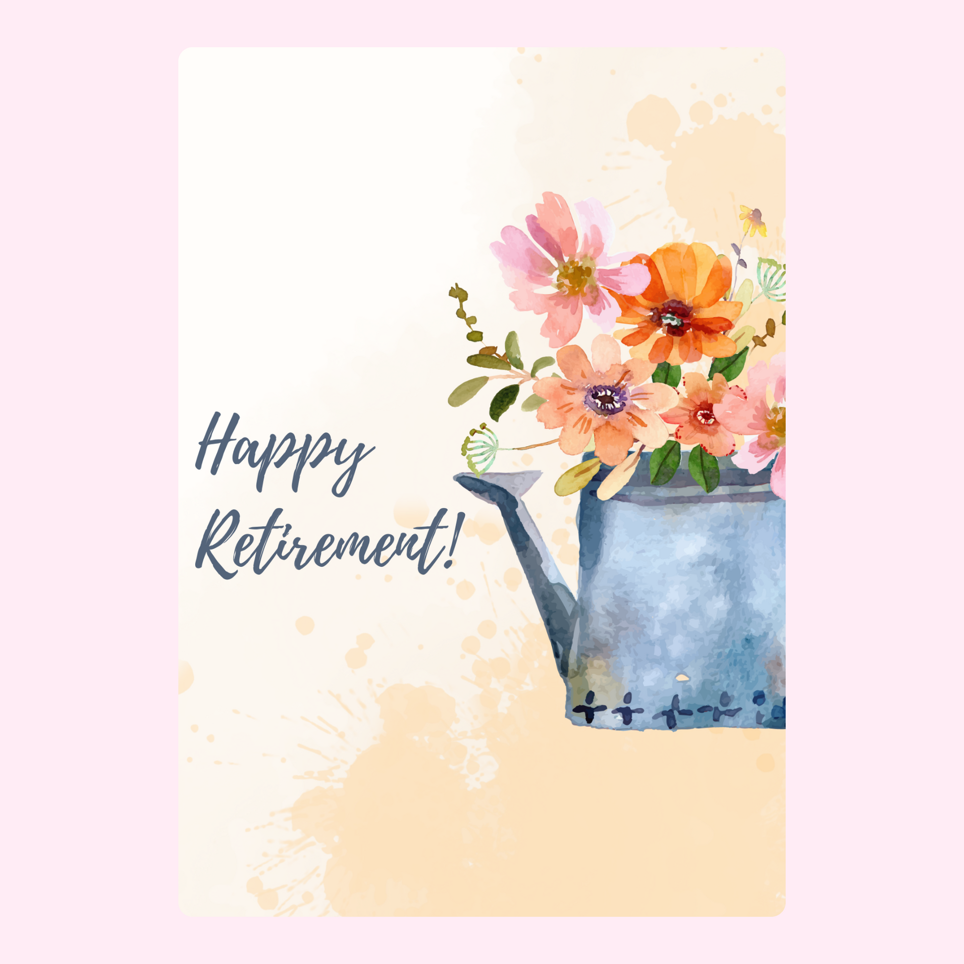 Happy Retirement card with flowers in a watering can.