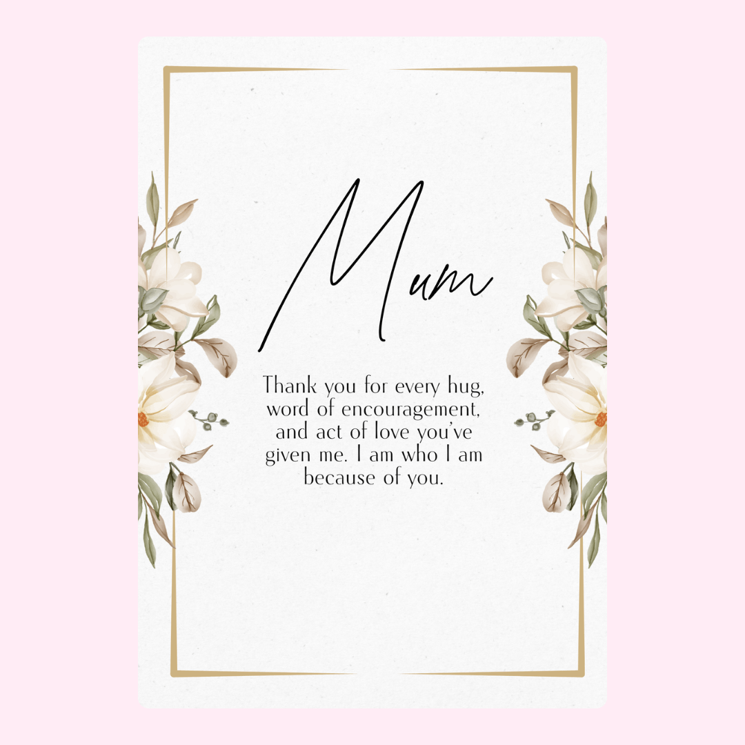 Mum card with floral design, thank you message.