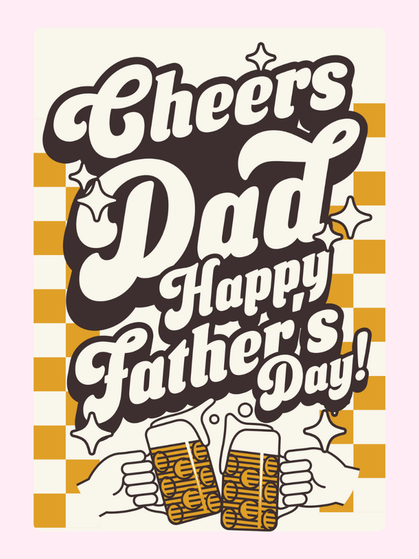Happy Father's Day Cheers Dad with beer mugs