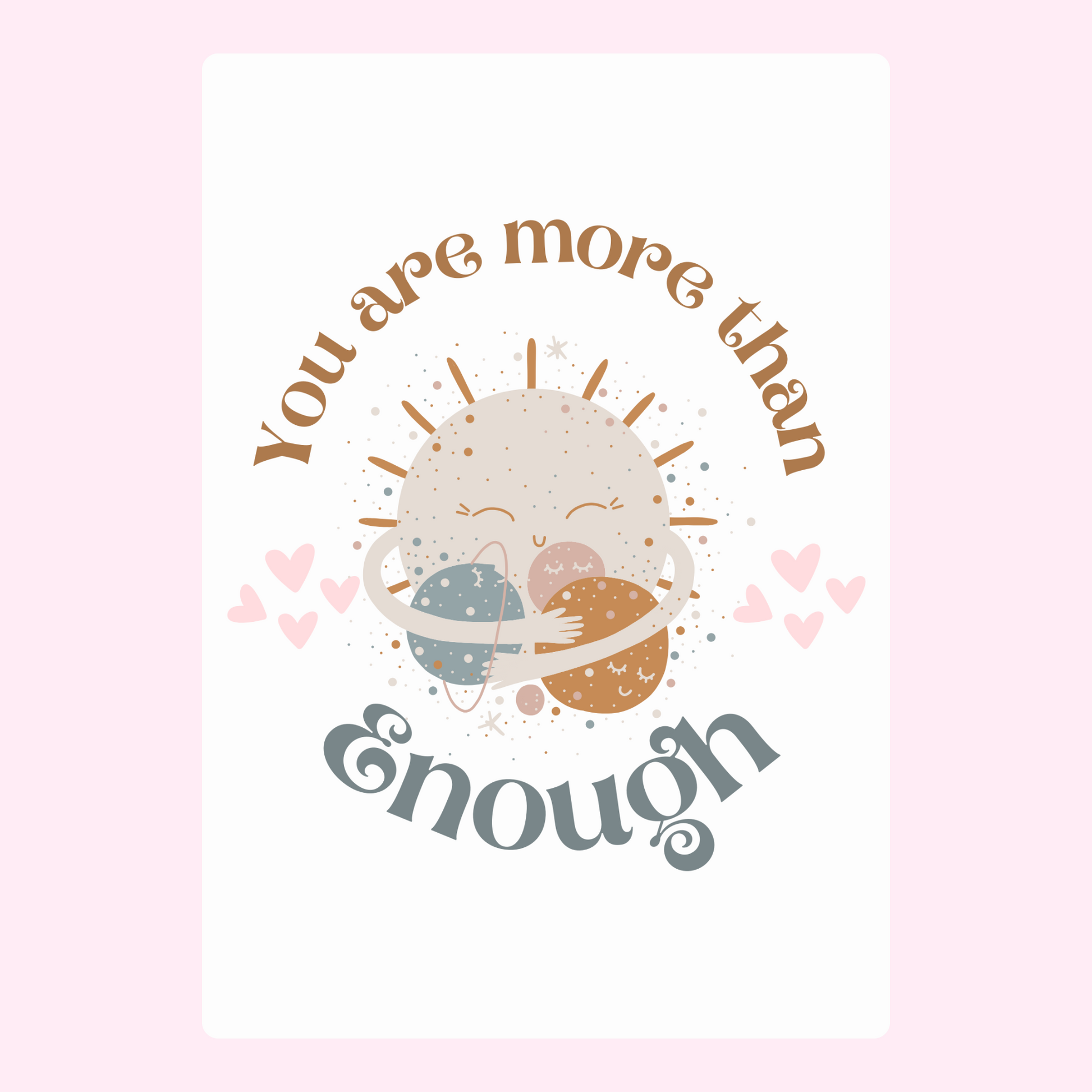 Inspirational poster You are more than enough - 9