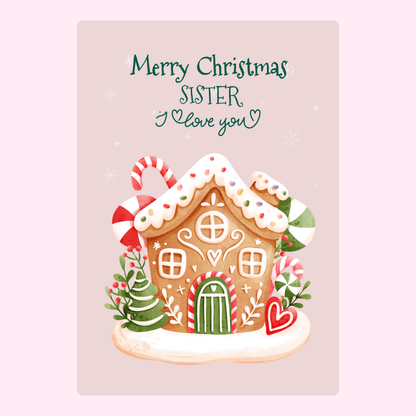 Christmas card for sister with gingerbread house