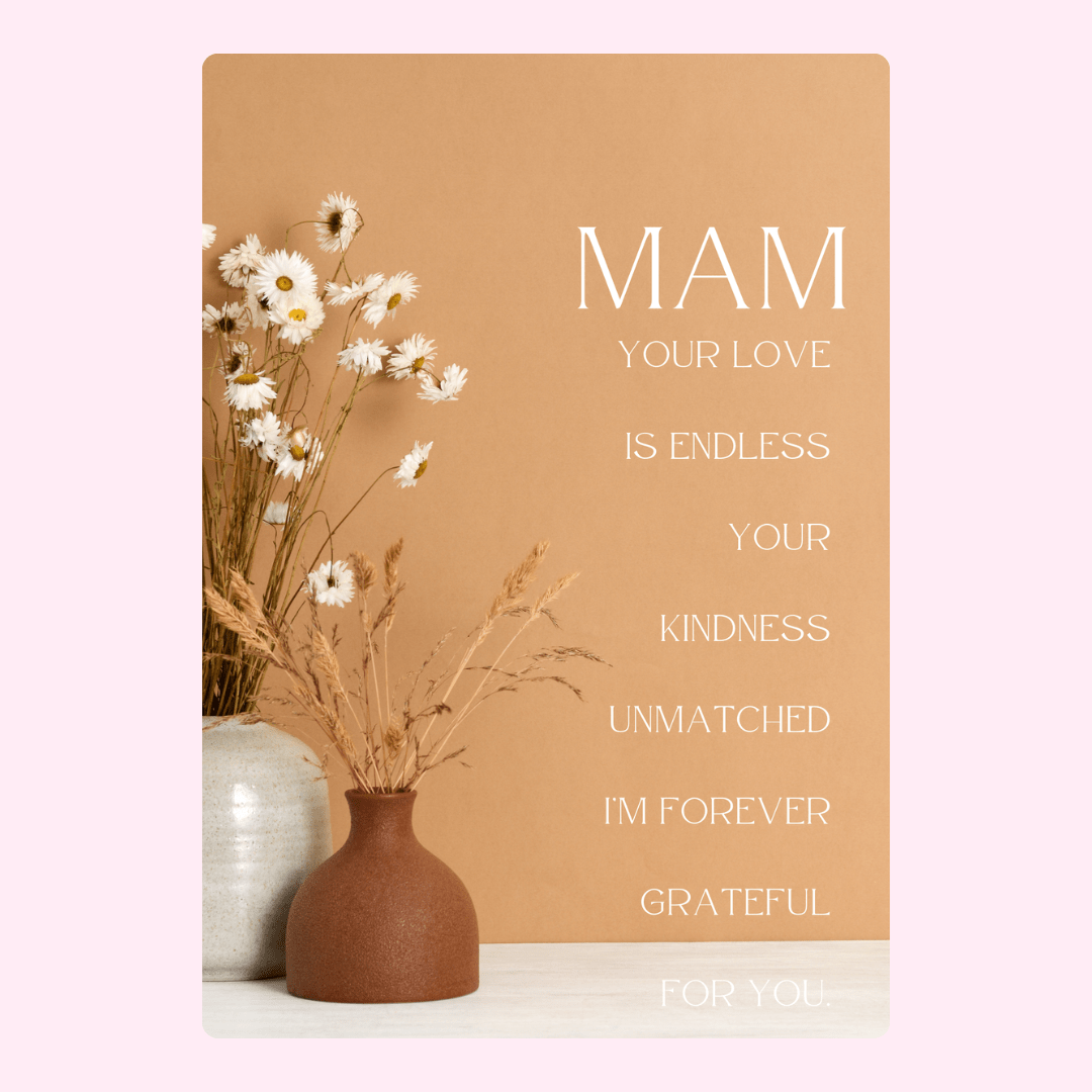 Mother's Day card with flowers and MAM message.