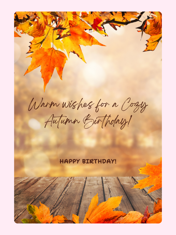 Autumn birthday card with fall leaves and warm wishes