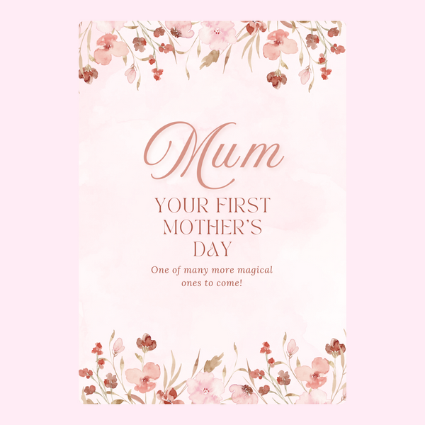 Your First Mother's Day