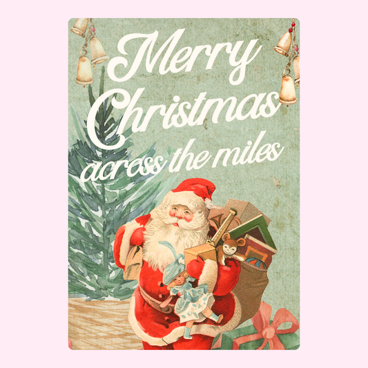 Santa - Across the Miles