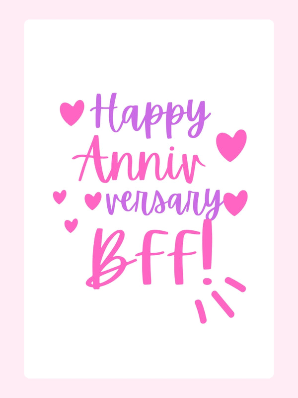Happy Anniversary BFF Cake Card, for a friend