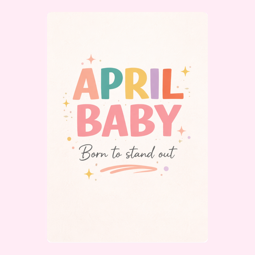 Fun pastel April Baby birthday card with colorful typography and playful stand out quote