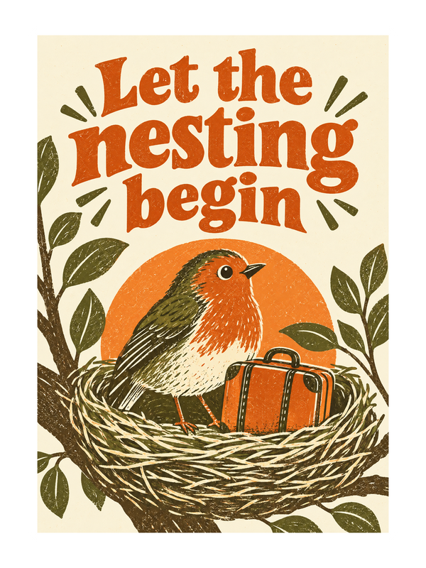 Let The Nesting Begin New Home cake card by MailBakes, retro screen print saying Let the nesting begin