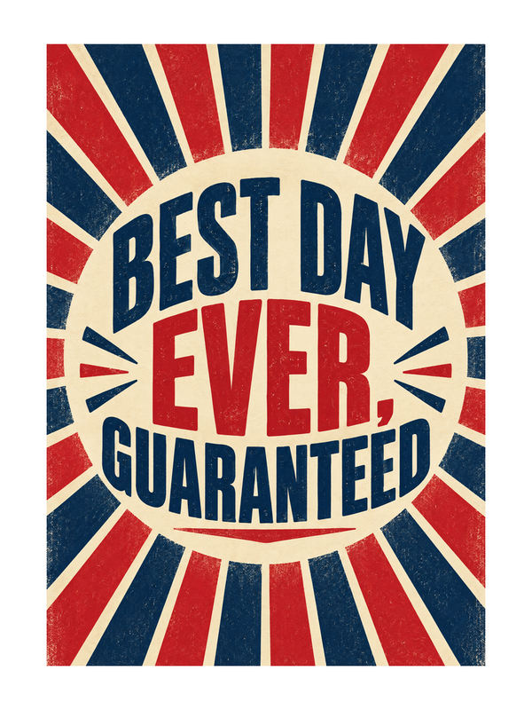 Best Day Ever Birthday cake card by MailBakes, Vintage poster with 'Best day ever, guaranteed'