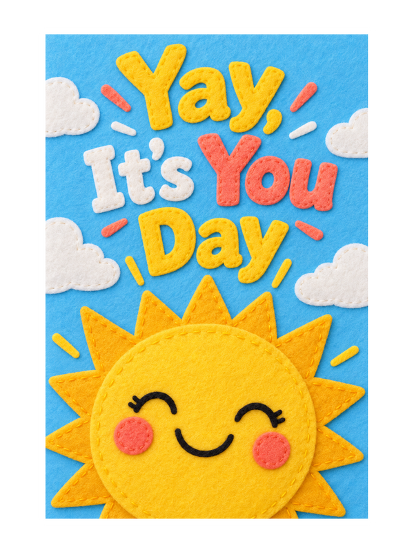 Yay It's You Day Birthday cake card by MailBakes, hand cut felt craft saying Yay It’s You Day