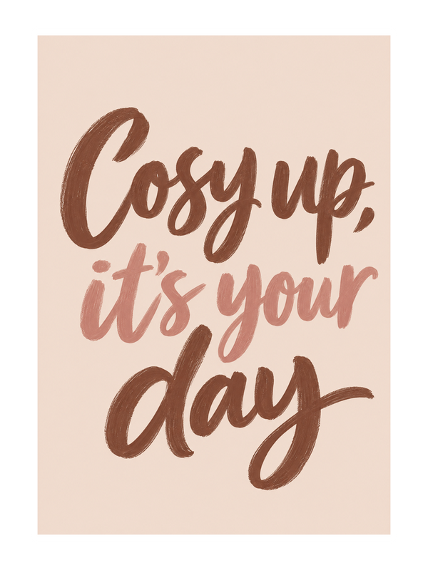 Cosy Up Birthday cake card by MailBakes, Hand lettered cosy up it’s your day