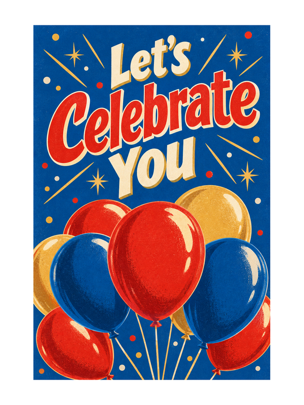 Let's Celebrate You Birthday cake card by MailBakes, vintage poster style with Let’s Celebrate You text