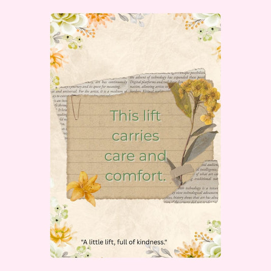 Floral design with comfort message.