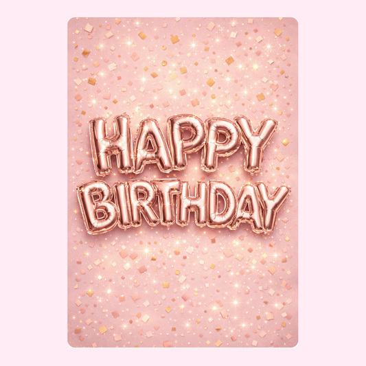 Rose gold balloon "Happy Birthday" card on sparkling pink background