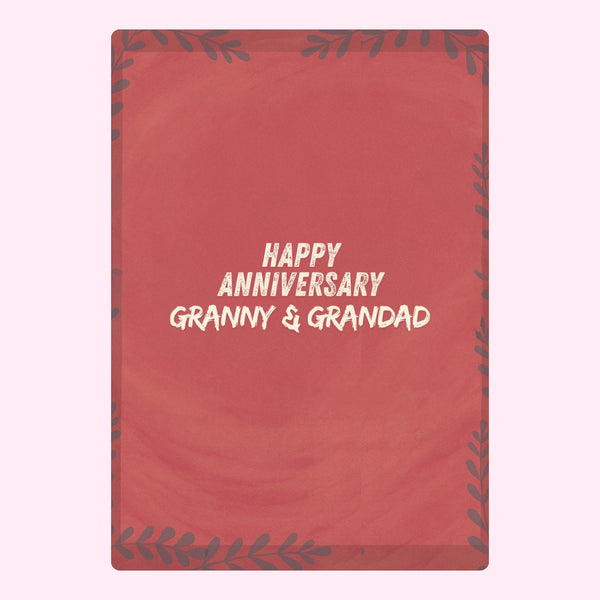 Happy anniversary text for Granny & Grandad.