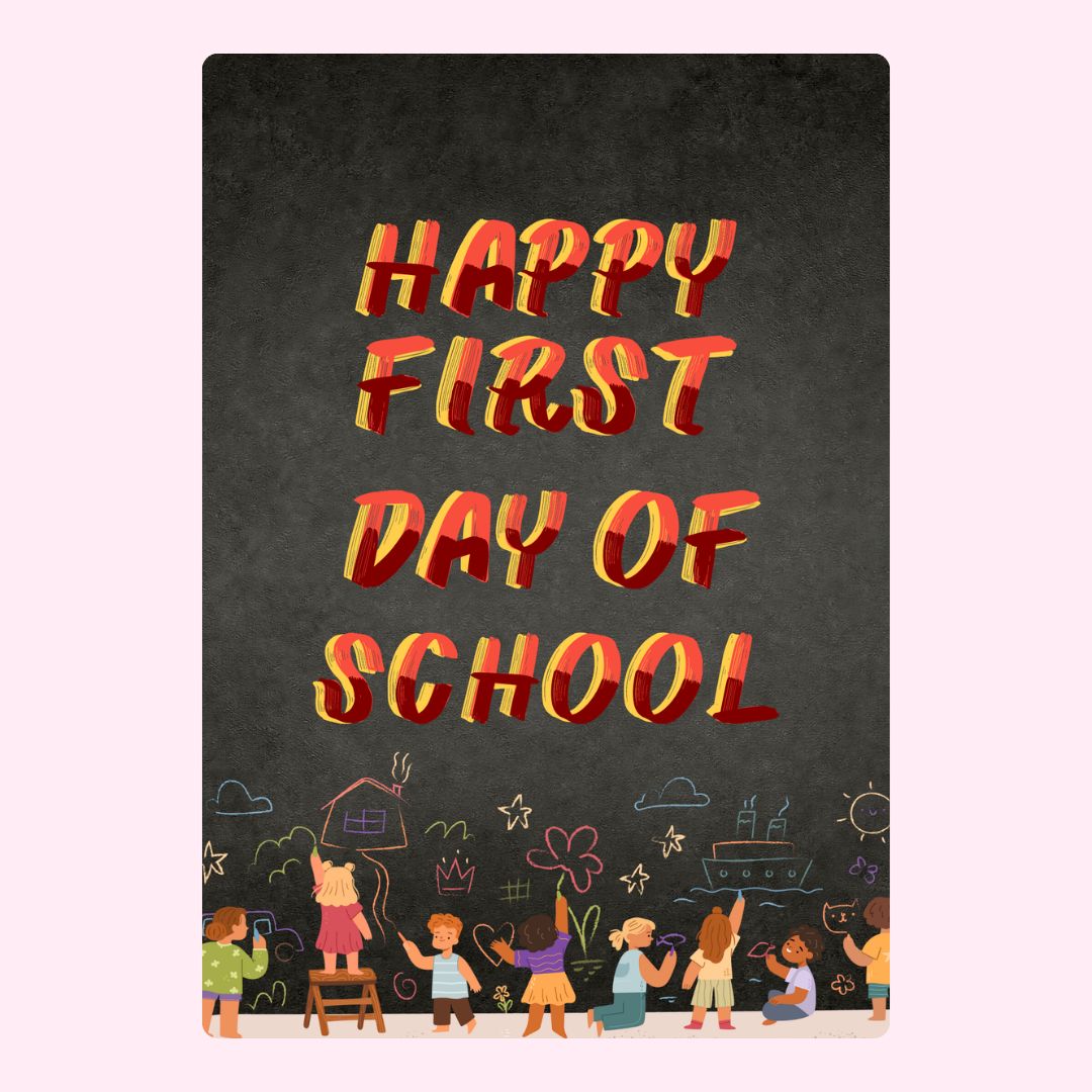 Happy first day of school with kids' doodles.