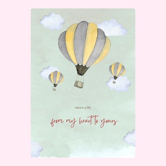 Hot air balloons with message from my heart to yours.