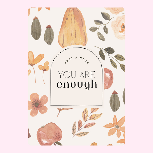 You Are Enough