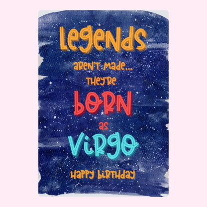 Legends are born as Virgo with a starry background.