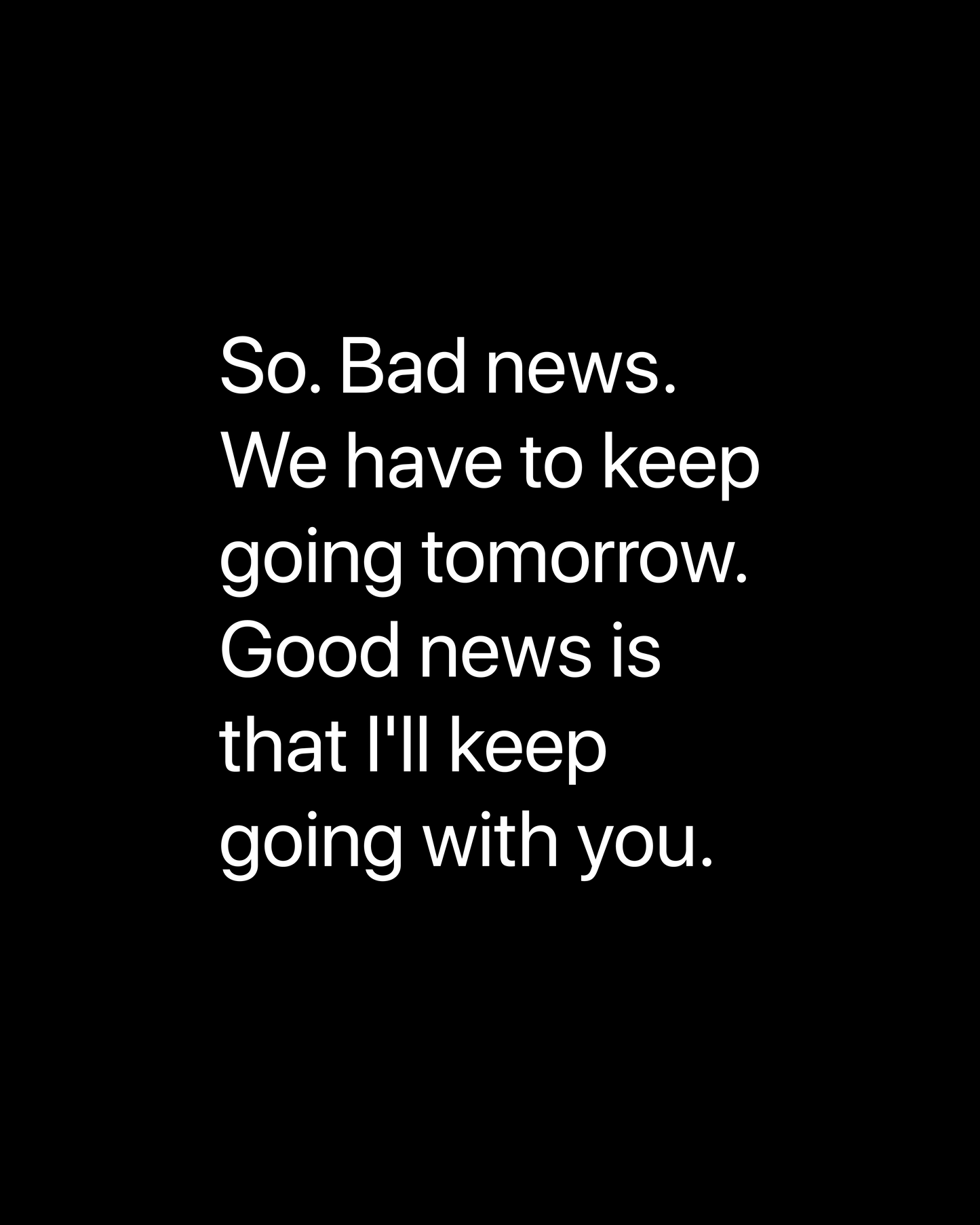 So. Bad News