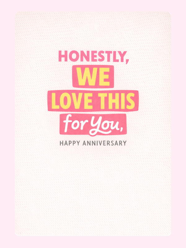 Honestly We Love This For You Anniversary Cake Card, for a friend