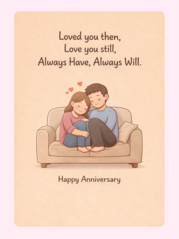 Loved You Then Love You Still Anniversary Cake Card