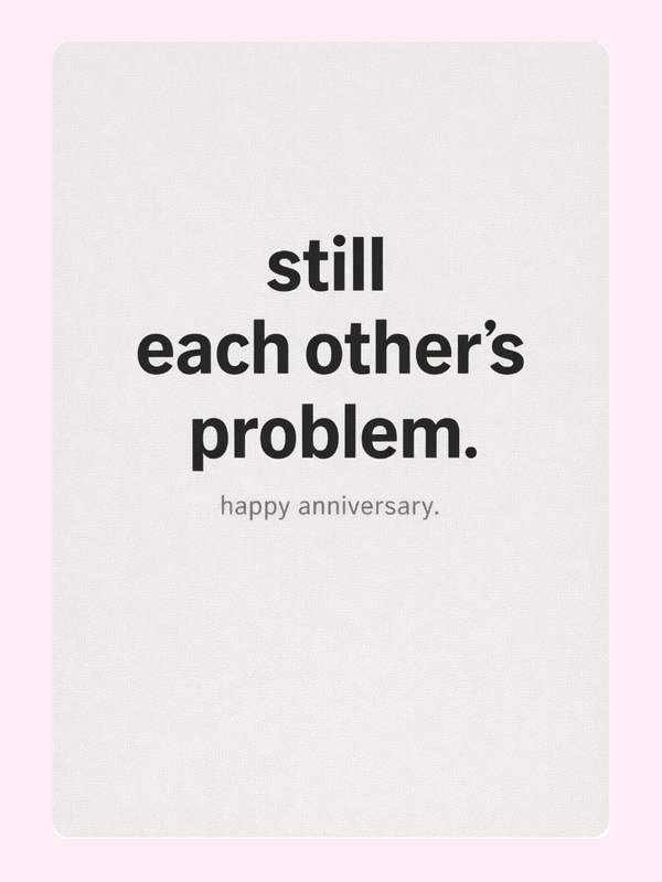 Still Each Other's Problem Funny Anniversary Cake Card letterbox cake card with freshly baked cake slices