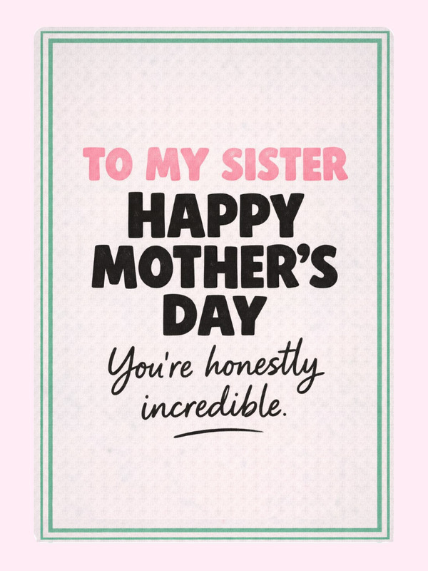 Sister You're Honestly Incredible Cake Card