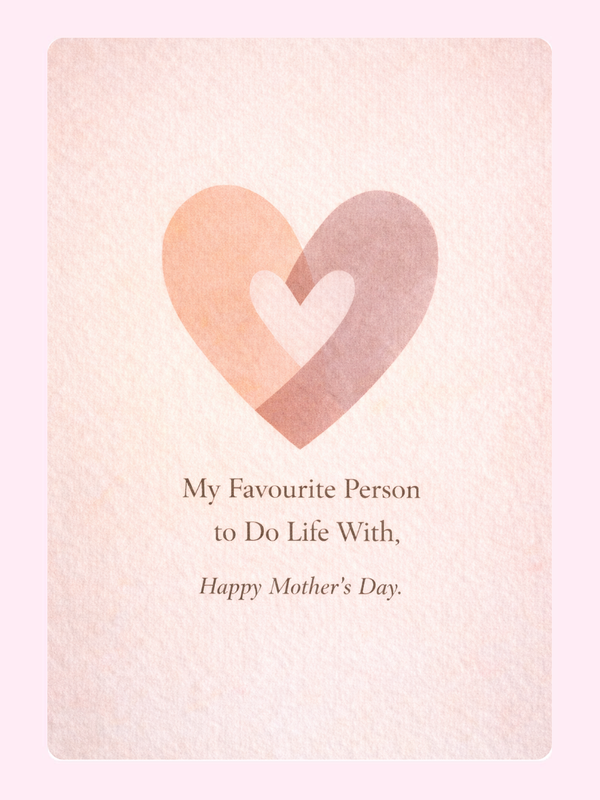 Favourite Person To Do Life With Cake Card, for Mum