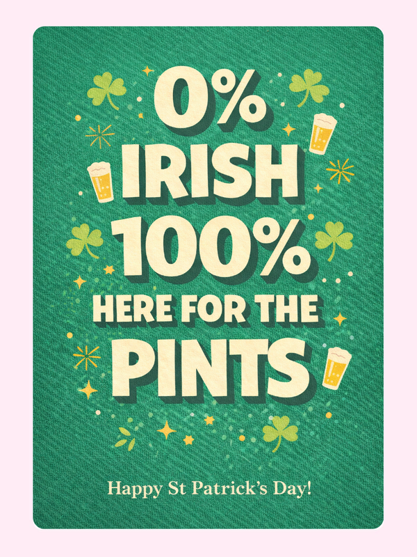 Zero Percent Irish Here For Pints Cake Card, St Patrick's Day
