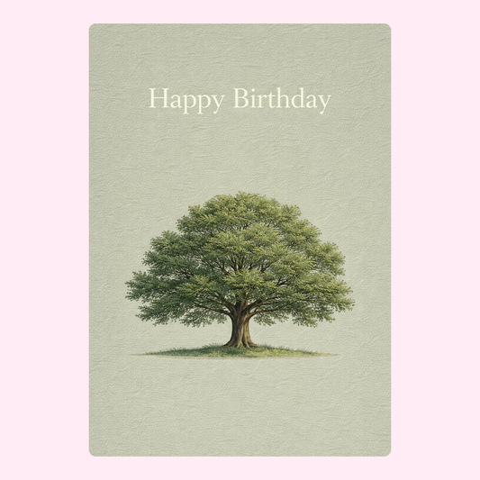 Simple, elegant birthday card with a large tree centered on a soft textured background and the words "Happy Birthday" at the top.