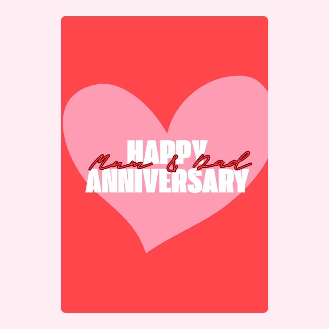 Mum and Dad anniversary message with pink heart.