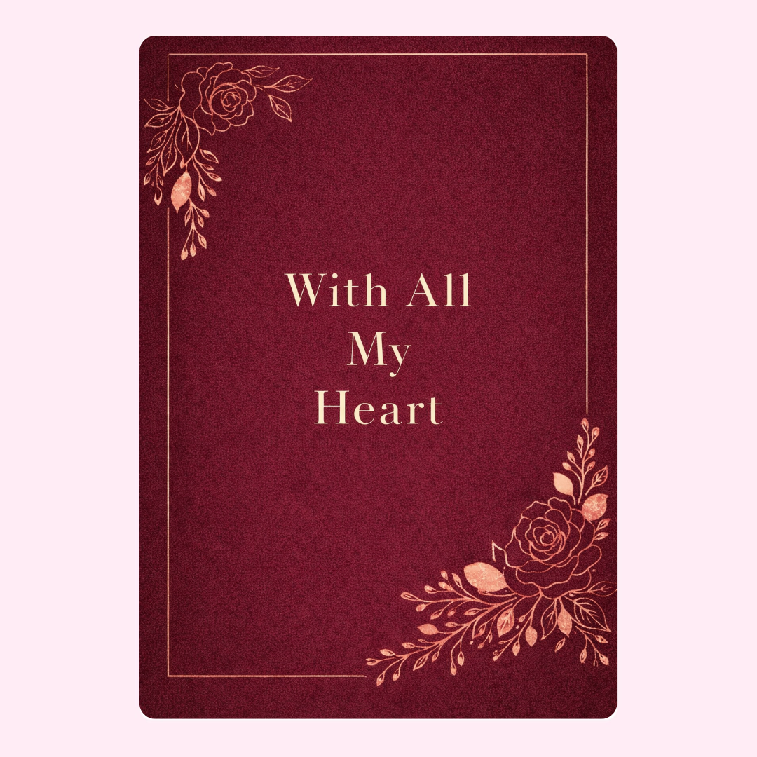 All my heart
