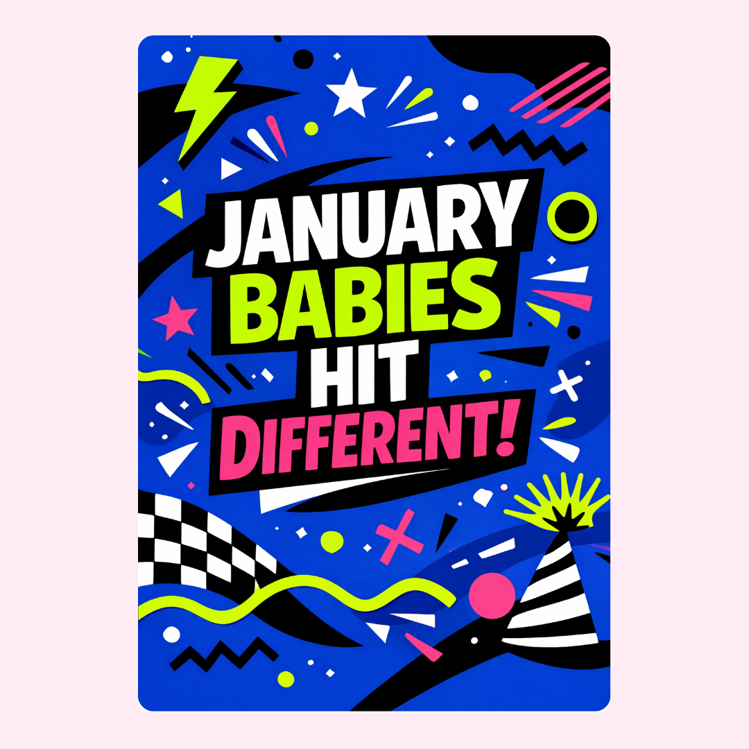 January Babies