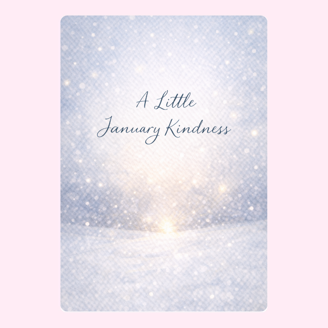 January Kindness