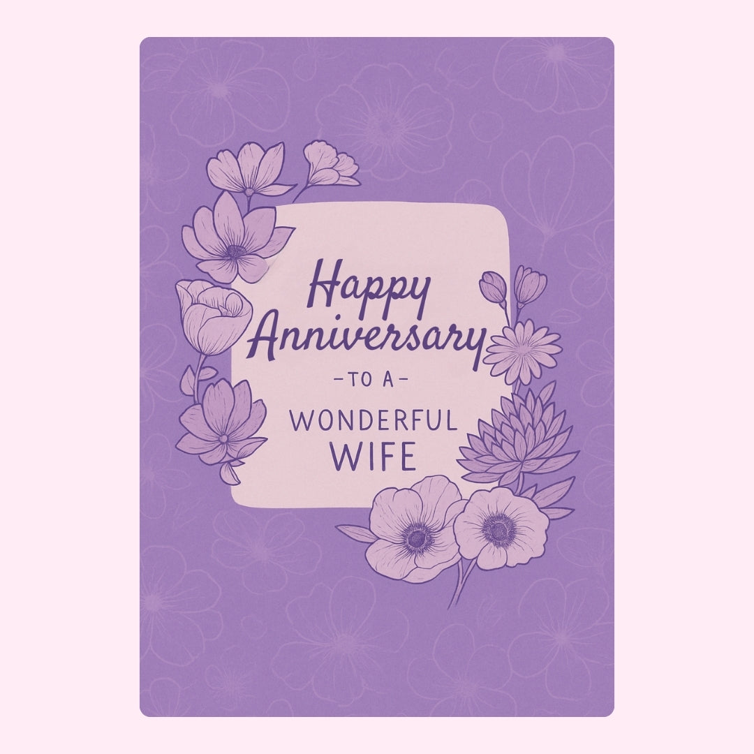 Purple floral design with "Happy Anniversary to a Wonderful Wife" message