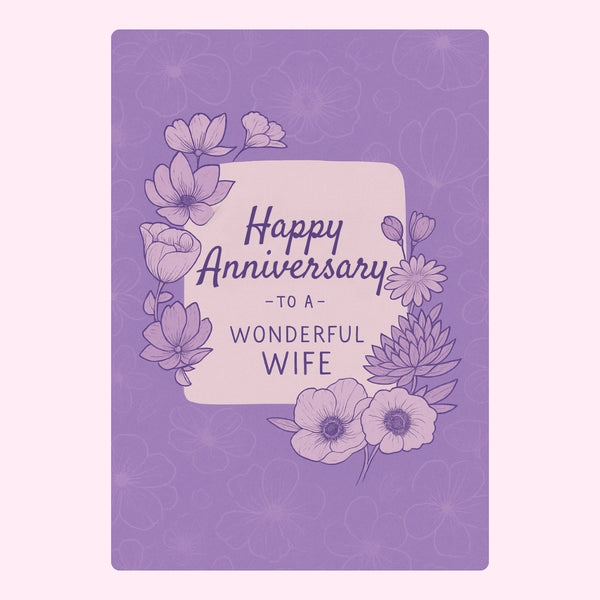 Purple floral design with "Happy Anniversary to a Wonderful Wife" message