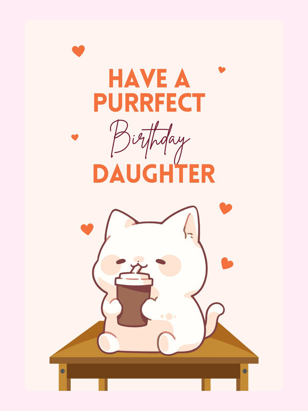 Purrfect birthday daughter card with cute cat illustration