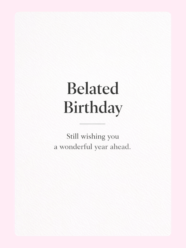 Wonderful Year Ahead Belated Birthday Cake Card