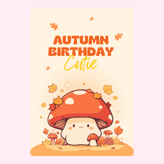 Autumn birthday card with cute mushroom design.