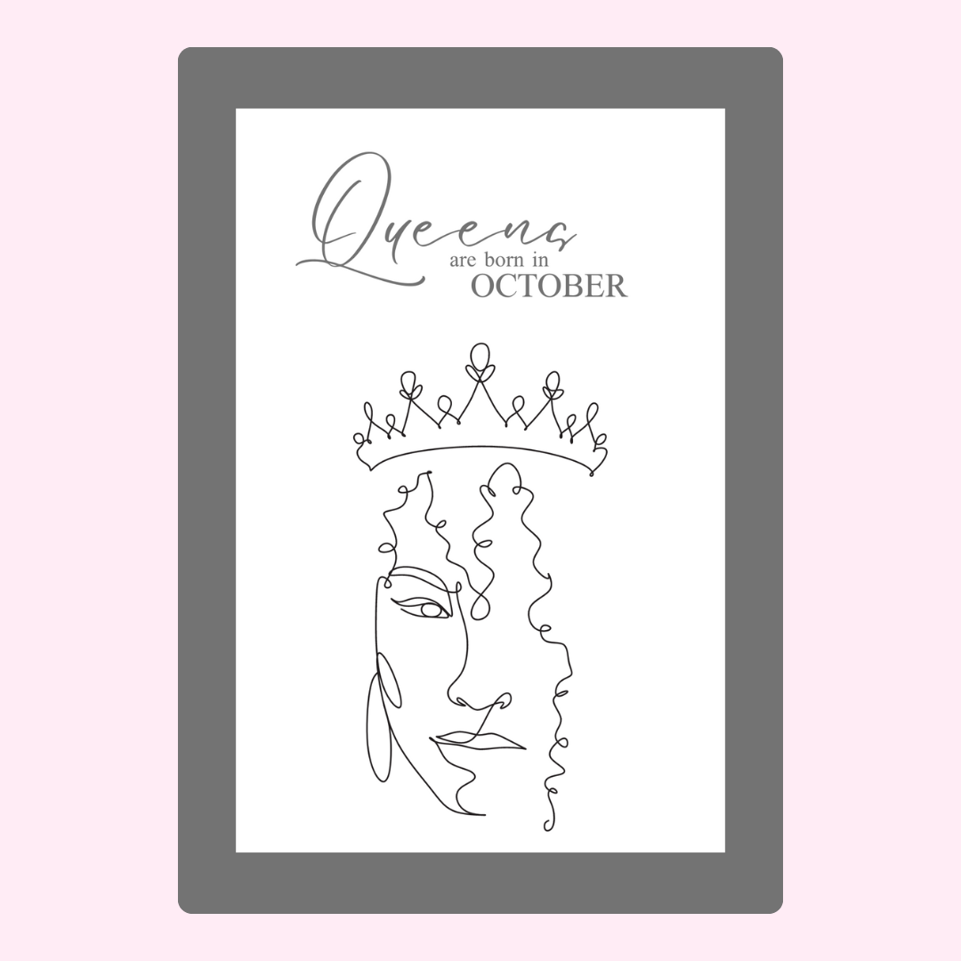 Queens Are Born In October