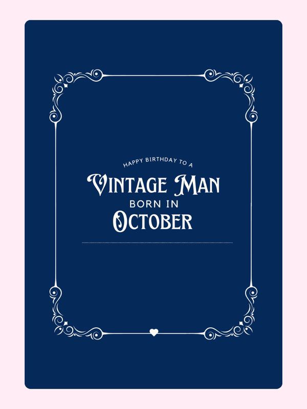 Vintage man birthday card, born in October